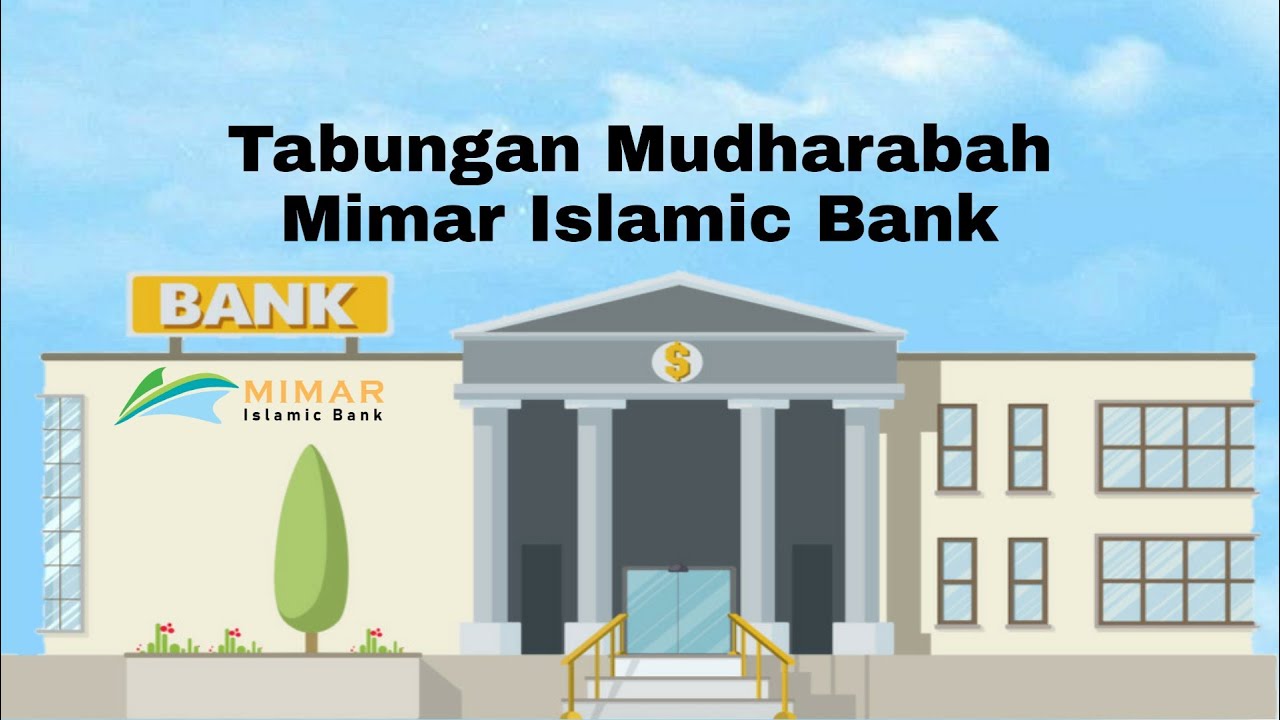Tabungan Mudharabah Mimar Islamic Bank - YouTube