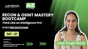 DAY - 1 | RECON & OSINT MASTERY BOOTCAMP – THINK LIKE AN INTELLIGENCE PRO!- 5 DAYS FREE BOOTCAMP