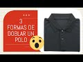 3 Formas de doblar un polo fácilmente