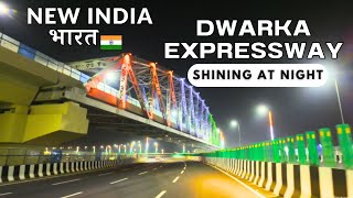 New Bharat - Dwarka Expressway | India’s First Elevated Highway | Shining at Night