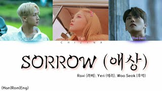 라비 (Ravi), 예리 (Yeri), 우석 (Woo Seok) - Sorrow (애상) [ color coded Han | Rom | Eng Lyrics ]