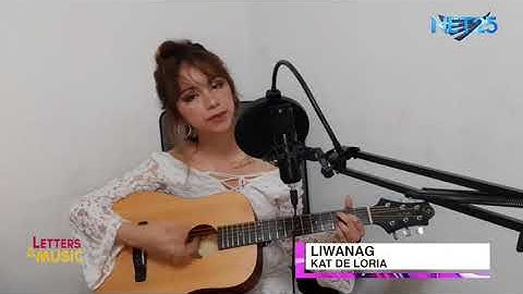 Kat De Loria - Liwanag (NET25 Letters and Music Online)