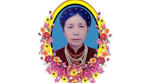 Lễ Tang Cụ Đỗ Thị Vững