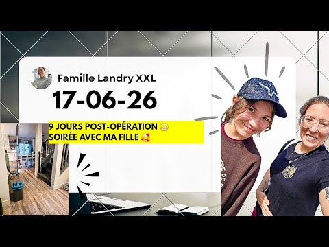 17-06-26 / Suivi 9 jours post-op ☀️🍒