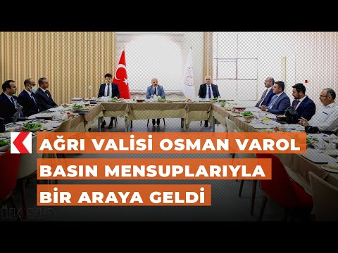 Ağrı Valisi Osman Varol basın mensuplarıyla bir araya geldi