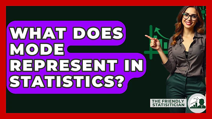 What Does Mode Represent In Statistics? - The Friendly Statistician