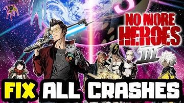 FIX No More Heroes 3 Crashing, Not Launching, Freezing & Black Screen