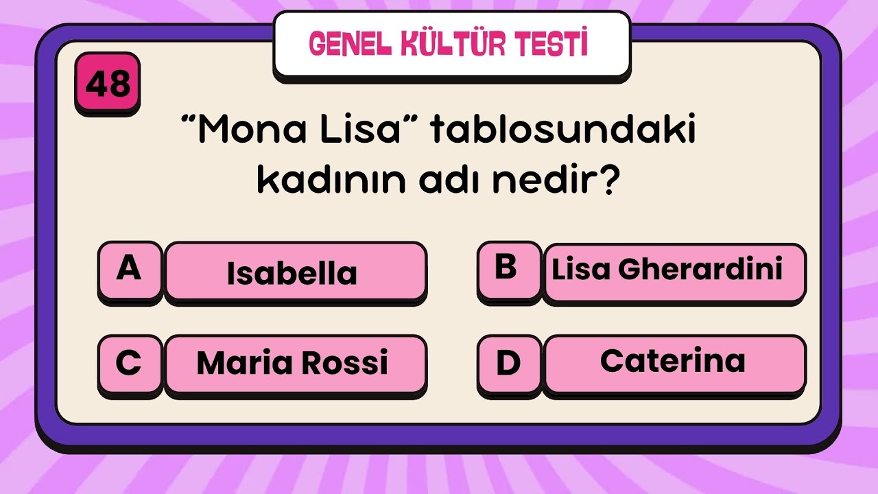 50 Soruluk Genel Kültür Testi | ORTA SEVİYE