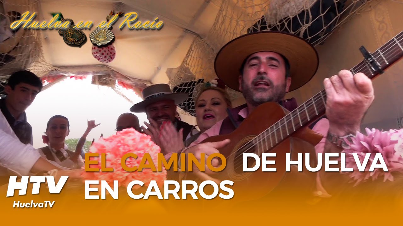 Huelva en el Rocío |  El camino en carros de la Hermandad de Huelva - Rocío 2024