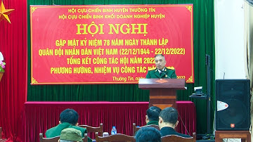 Hội CCB Khối doanh nghiệp huyện Thường Tín tổng kết công tác Hôi năm 2022_Nguyen Tien Camera