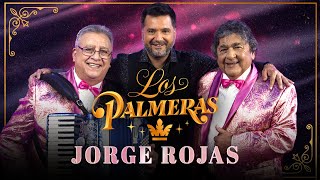 Los Palmeras &amp; Jorge Rojas - Por Primera Vez (Video Oficial)