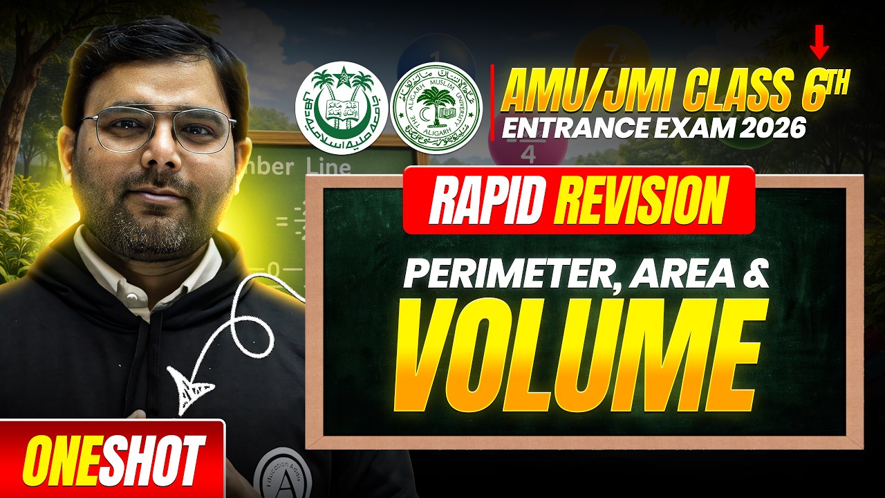 Class 6th Maths – Perimeter, Area & Volume | Full Revision + MCQs | AMU/JMI 6th Entrance Exam 2026