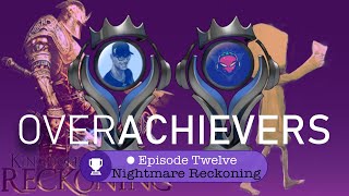 OverAchievers Podcast episode 12: A reckoning nightmare (Little Nightmares 2 x Kingdoms of Amalur)