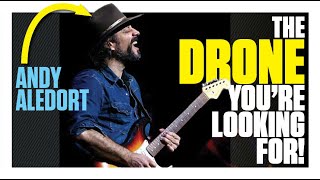 Andy Aledort: Using open-string drones as a songwriting tool
