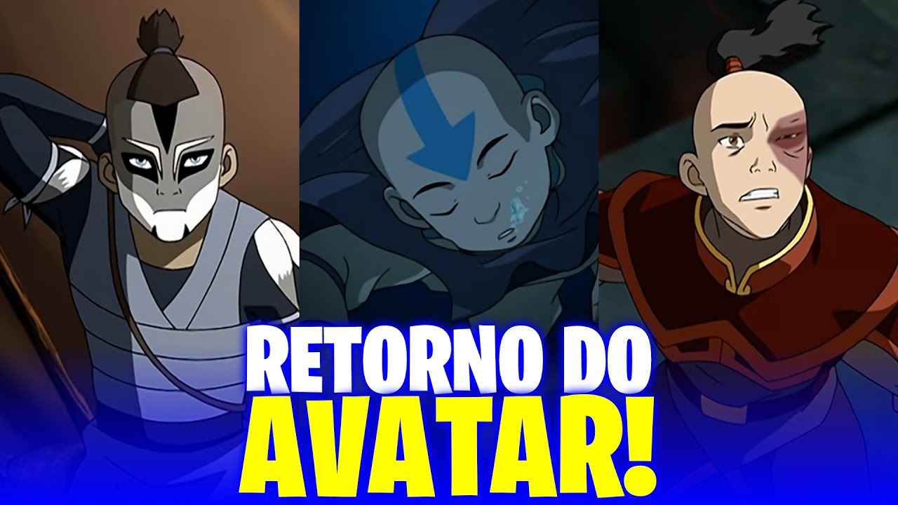 O DIA QUE O AVATAR RETORNOU!