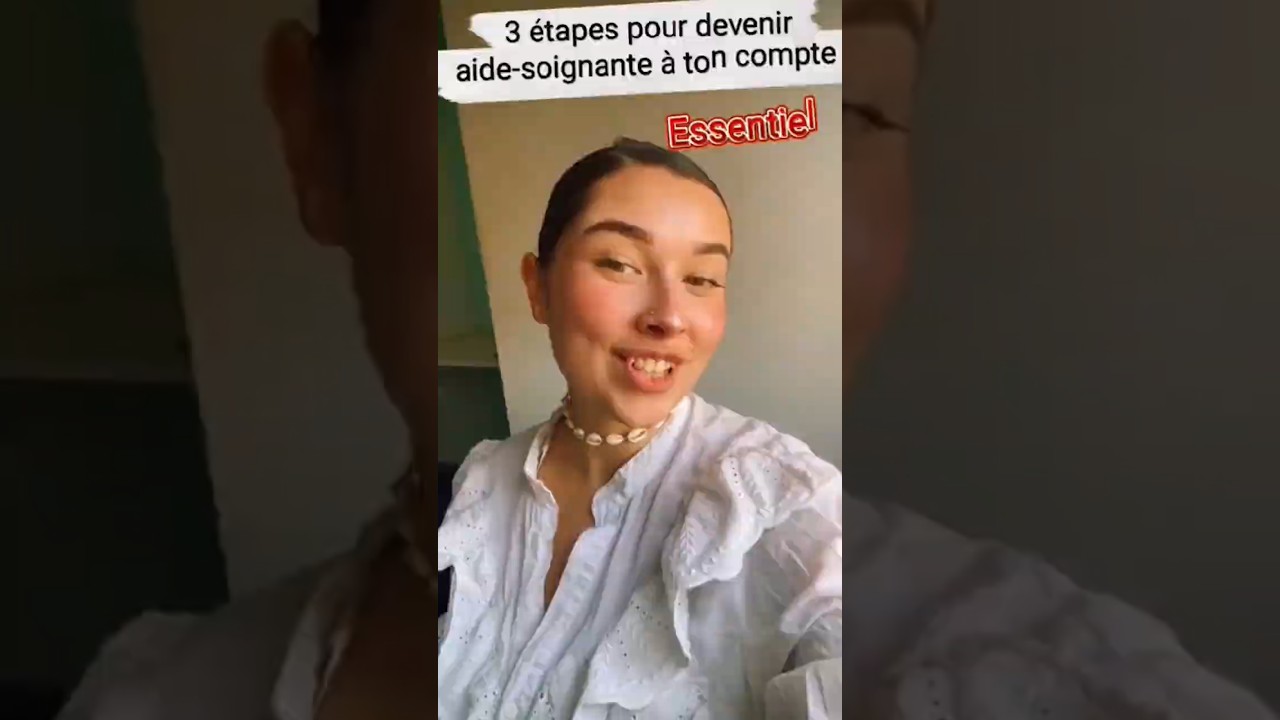 Les 3 étapes à savoir pour devenir Aide-soignante à son compte 