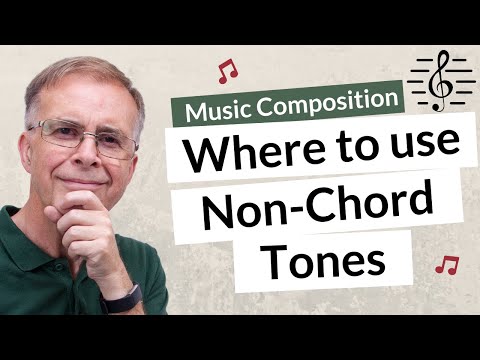 Where to use Non-Chord Tones - Music Composition