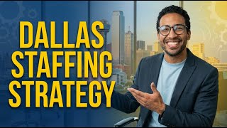 Temporary Staffing in Dallas | The Complete Strategy