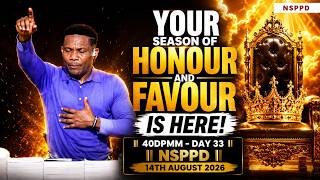 YOUR SEASON OF HONOUR AND FAVOUR IS HERE || NSPPD || 14TH AUGUST 2026