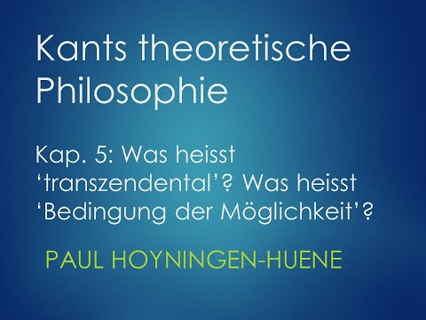 Kants theoretische Philosophie 5 