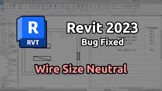 Wire Size Neutral Bug Fixed - Revit 2023 (English)