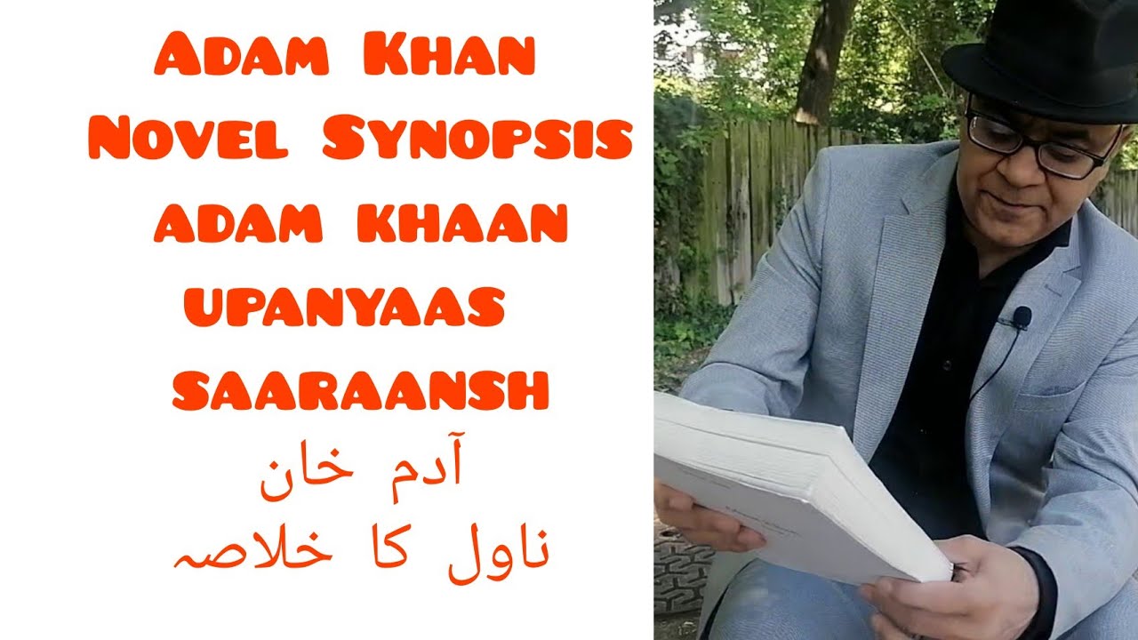 Adam Khan , Novel, Synopsis - YouTube