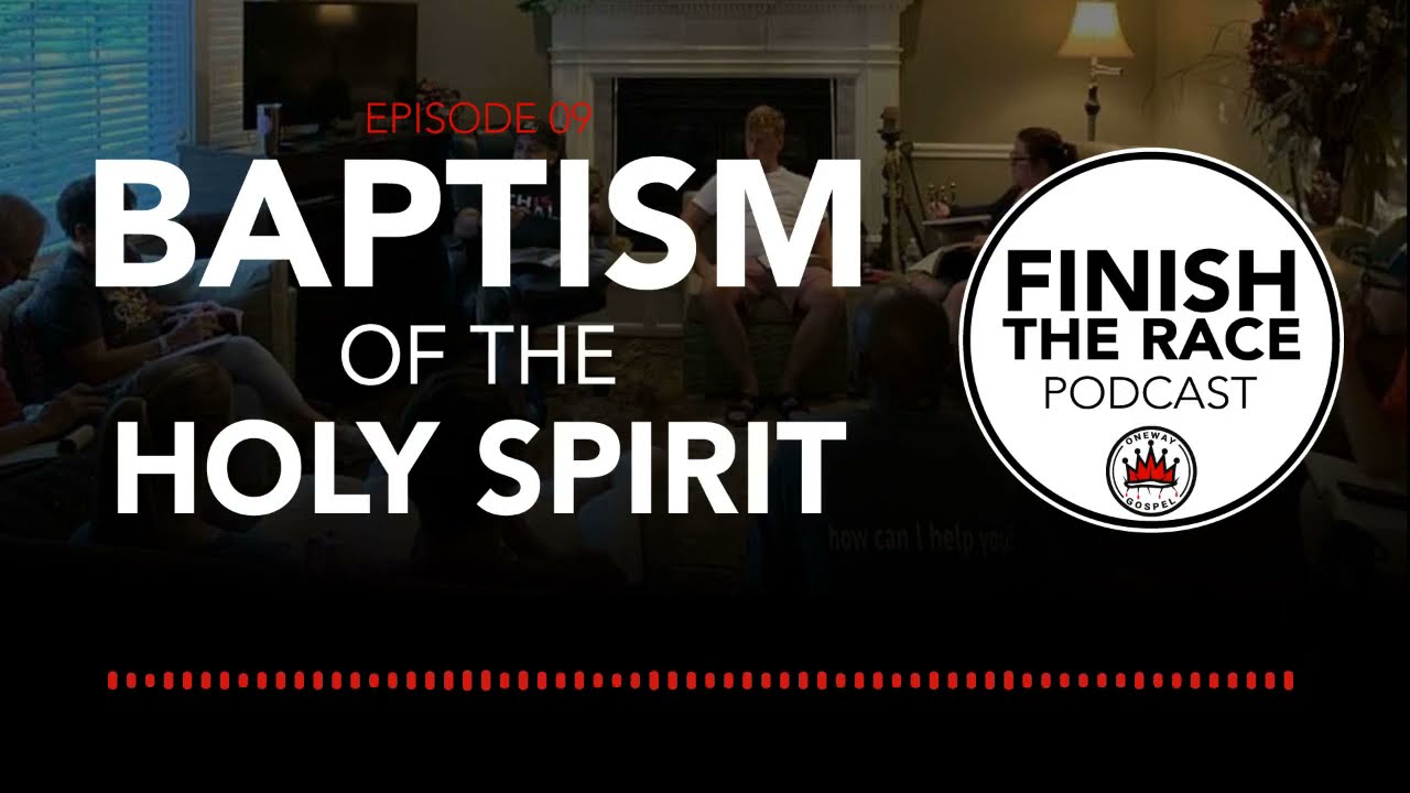 Snippet From Episode "Baptism Of The Holy Spirit"  || FTR \\ One Way Gospel