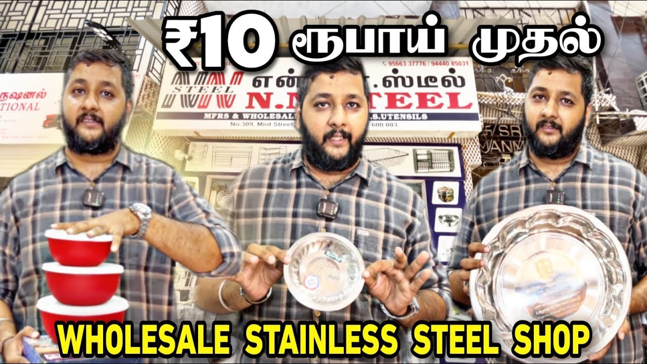🤯₹10 Stainless Steel Shop in Sowcarpet - Wholesale Manufacturer - Kitchen Vessels - NN Steel