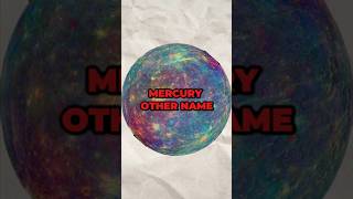 Mercury Isn’t Its Real Name…