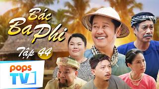BÁC BA PHI - TẬP 44 | Phim Việt Nam Mới Nhất 2026 || Huyền Thoại Miền Tây Trị Quan Tham