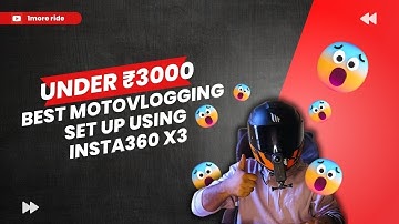 Best Moto Vlogging Setup using Insta360 X3 | Under 3000 Rupees | Hindi #motovlog #insta360x3