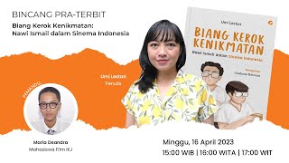 BINCANG PRATERBIT - BIANG KEROK KENIKMATAN: NAWI ISMAIL DALAM SINEMA INDONESIA