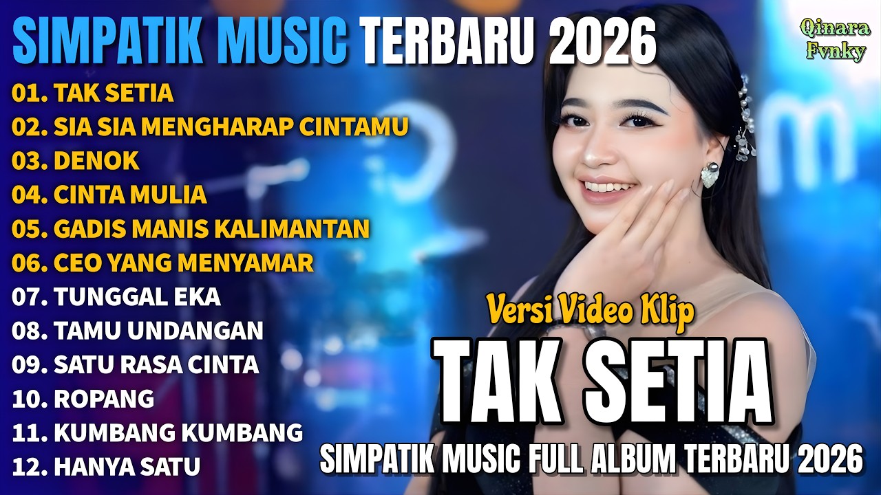 TAK SETIA - RIA AMELIA || SIA SIA MENGHARAP CINTAMU - DENOK - SIMPATIK MUSIC FULL ALBUM TERBARU 2026