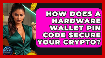 How Does A Hardware Wallet PIN Code Secure Your Crypto? - Crypto Trading Strategists