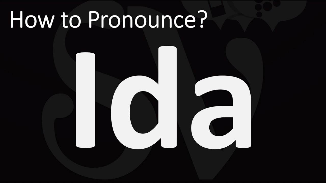 How to Pronounce IDA? (CORRECTLY)