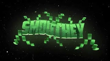 Smoothey Intro [Chill/New Sync/HD] #110