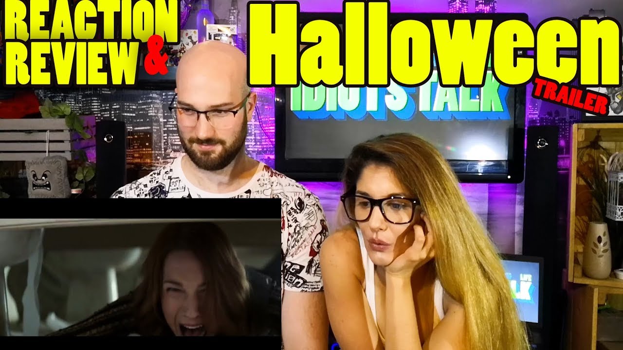 Halloween Trailer - Reaction & Review