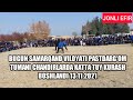 BUGUN SAMARQAND VILOYATI PASTDARG'OM TUMANI CHANDIRLARDA KATTA TUY KURASH BOSHLANDI 13.11.2021