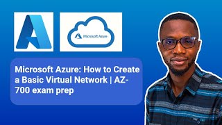 Microsoft Azure: How to Create a Basic Virtual Network | AZ-700 exam prep