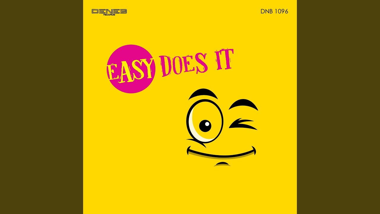 Easy Does It adlı videoyu YouTube'da izle Easy Does It adlı videoyu YouTube'da izle