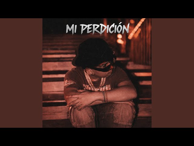 Mi perdición