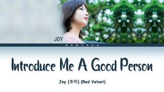 Joy (조이) - 'Introduce Me a Good Person' (Hospital Playlist OST Pt2) Lyrics [Color Coded_Han_Rom_Eng]