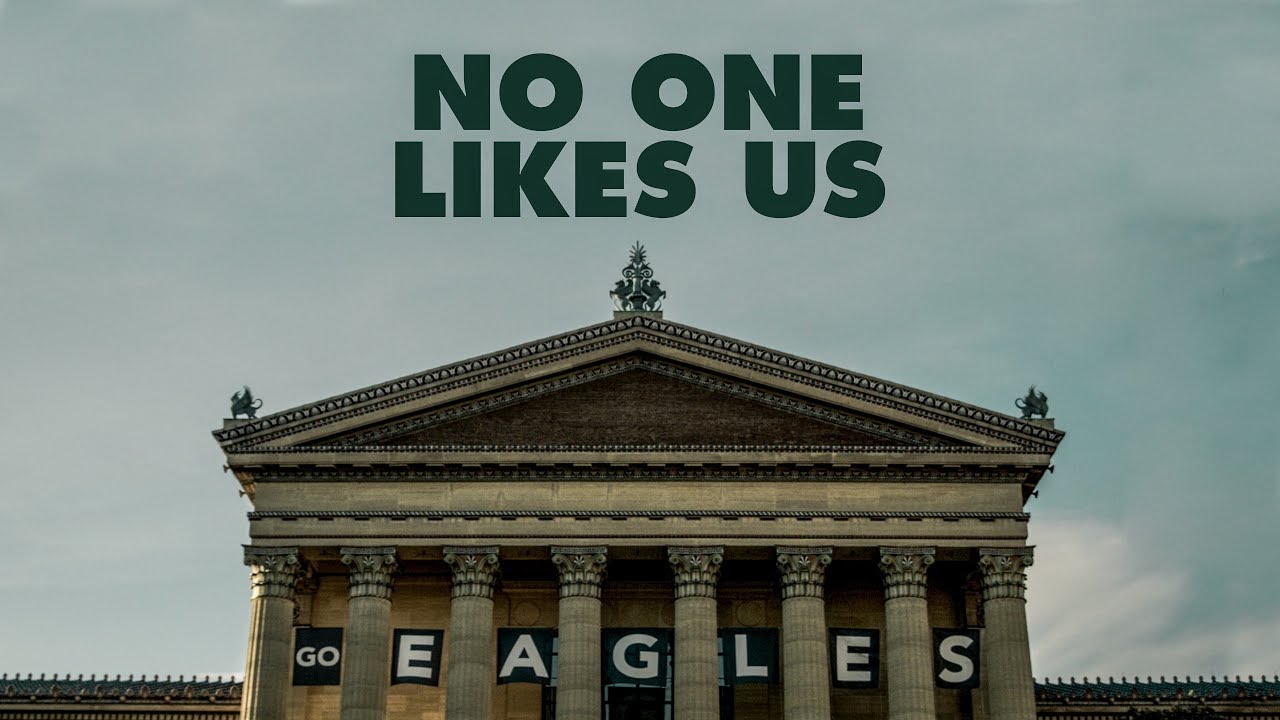 No One Likes Us - Philadelphia Eagles Fans at the Art Museum 