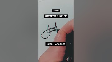 Signature for A | Anushka | SBtellME Calligraphy and Handwriting #shorts