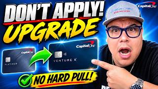 Capital One Just Made Upgrades Easier... Here's How INSTANTLY!
