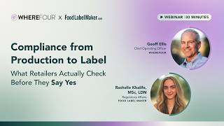 What Retailers Actually Check Before They Say Yes | Wherefour x Food Label Maker Webinar