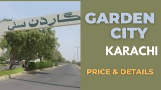 Garden City Karachi | Price & Details | 80,120, 200, 240, 400 square yards Plots
