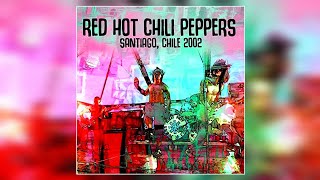 Red Hot Chili Peppers - Parallel Universe (Live in Chile, 2002)