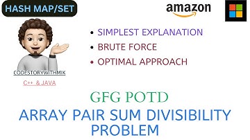 Array Pair Sum Divisibility Problem | Brute Force | Optimal | GfG POTD