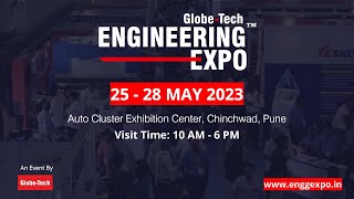 Visit Globe-Tech Engineering Expo - Pune | 25 - 28 May 2023 | Engineering & Manufacturing Exhibition